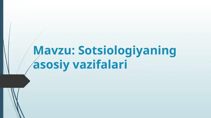 Sotsiologiyaning asosiy vazifalari