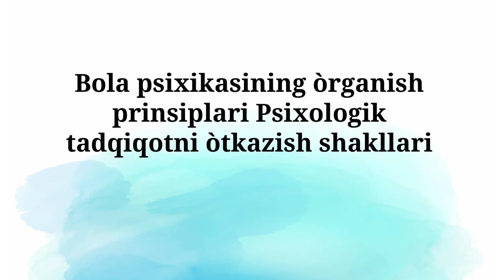 Psixikasining òrganish prinsiplari