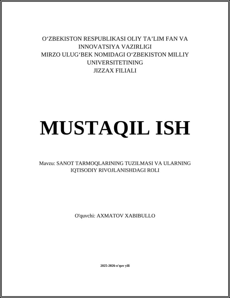 SANOT TARMOQLARINING TUZILMASI VA ULARNING IQTISODIY RIVOJLANISHDAGI ROLI