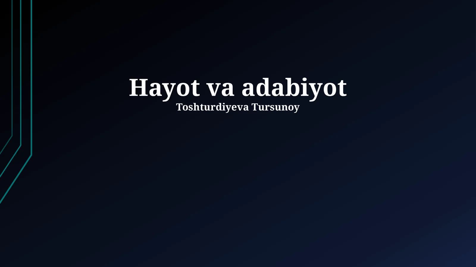 Adabiyot - Hayot Ko'zgusi