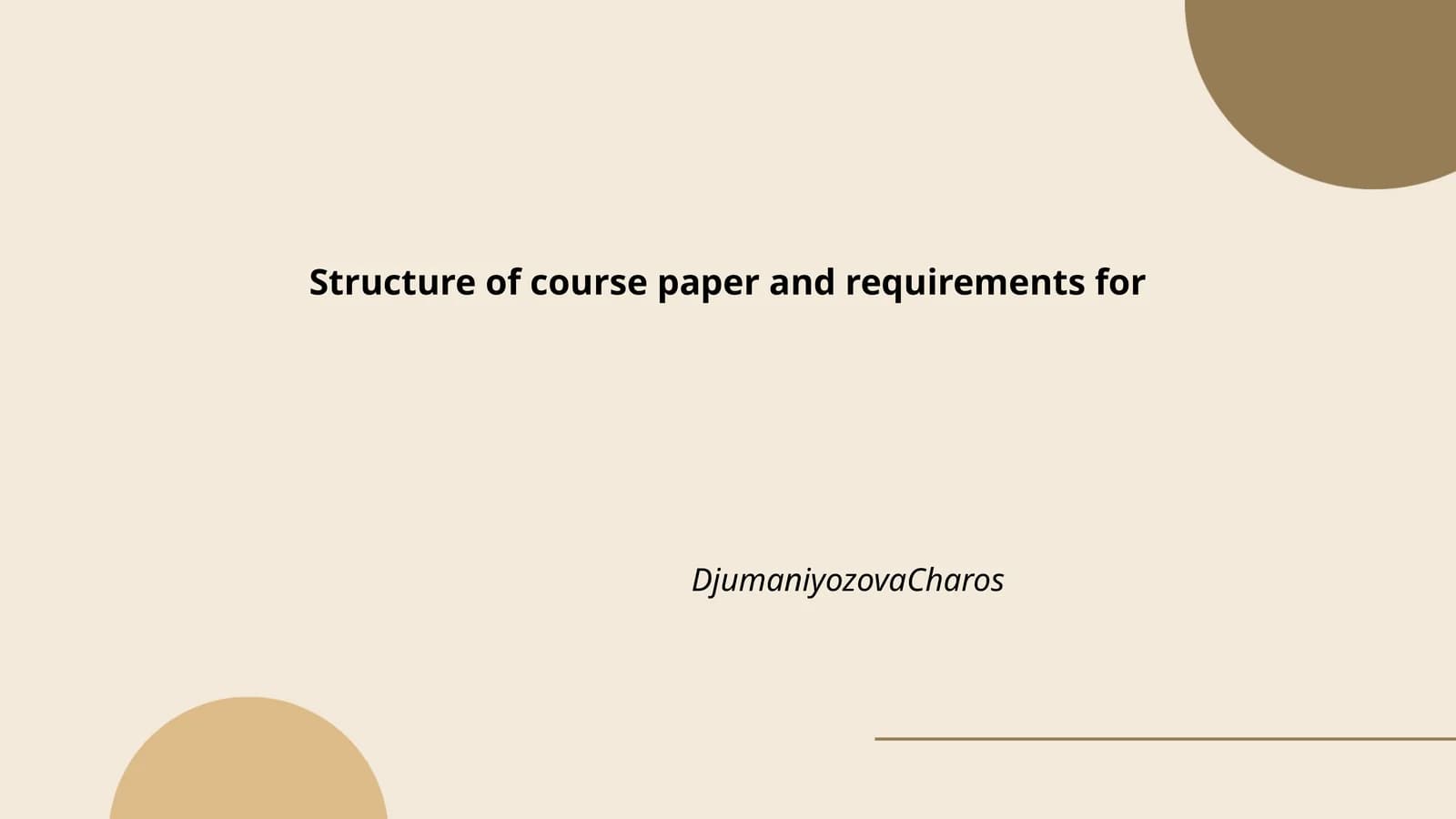 Structure of course paper and requirements for