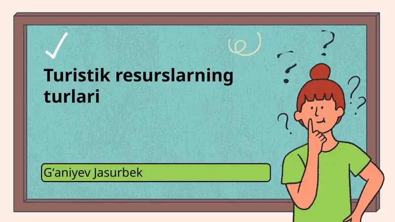 Turistik resurslarning turlari