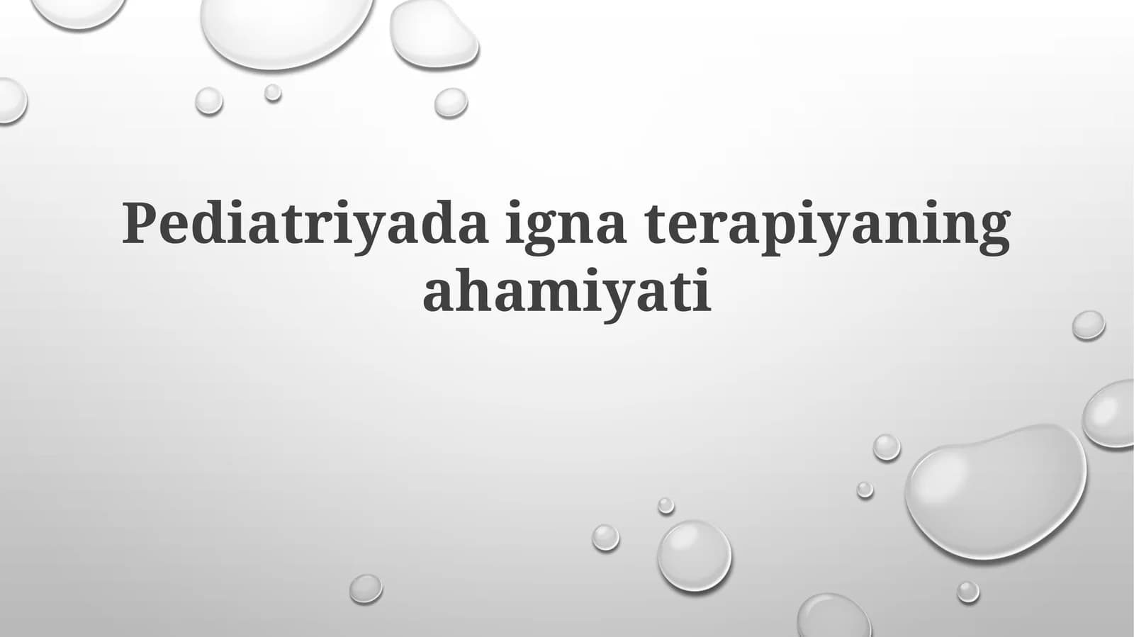 Pediatriyada igna terapiyasining ahamiyati