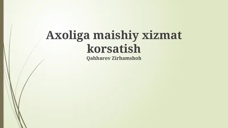 Axoliga maishiy xizmat korsatish