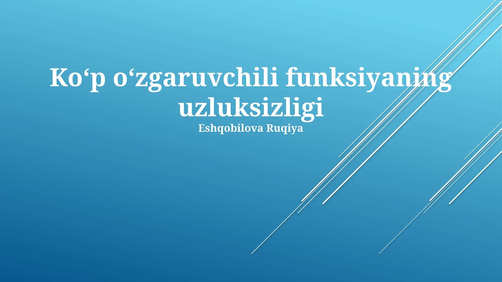 Ko‘p o‘zgaruvchili funksiyaning uzluksizligi