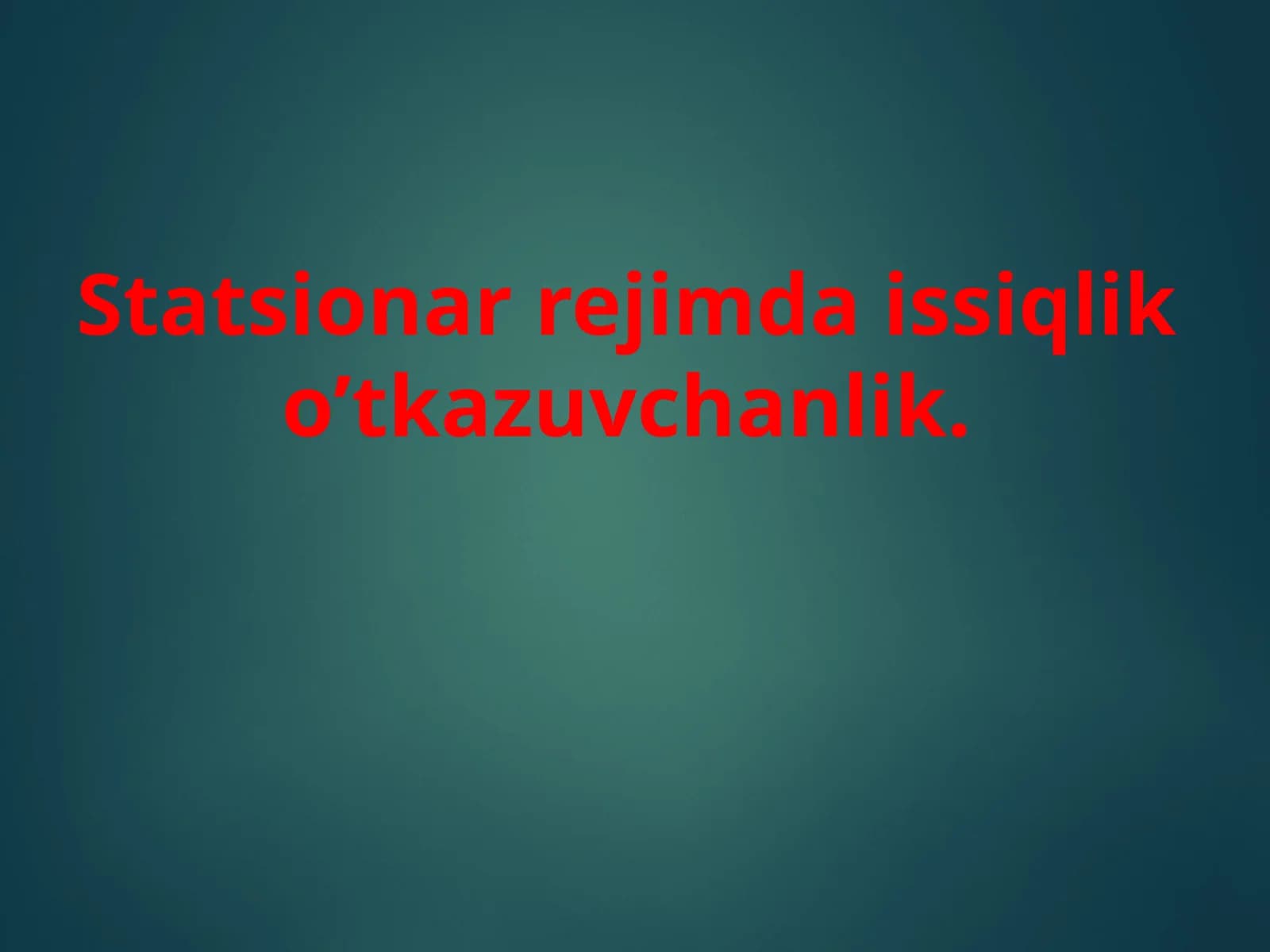 Issiqlik o'tkazuvchanlik