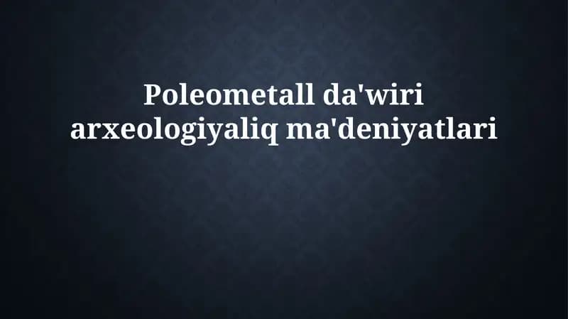 Paleometal dáwir arxeologiyalıq mádeniyatları
