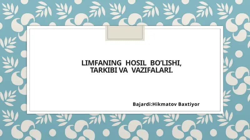 Limfaning hosil bo'lishi