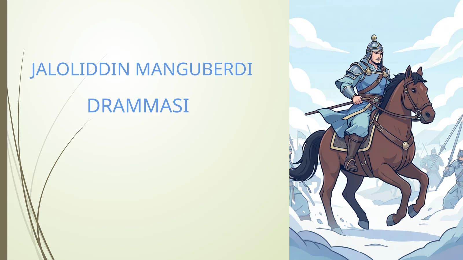 JALOLIDDIN MANGUBERDI DRAMMASI