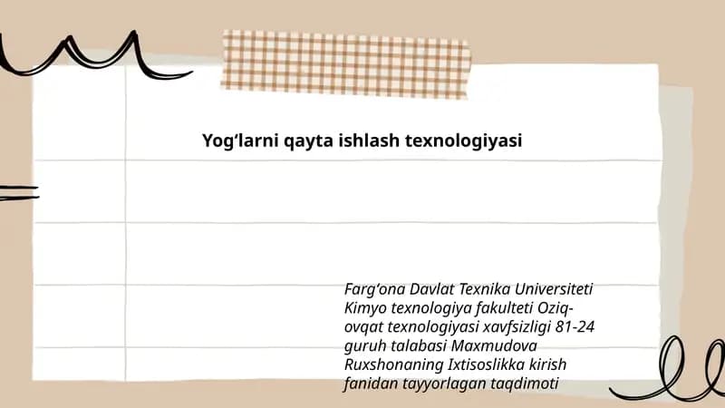 Yogʻlarni qayta ishlash texnologiyasi