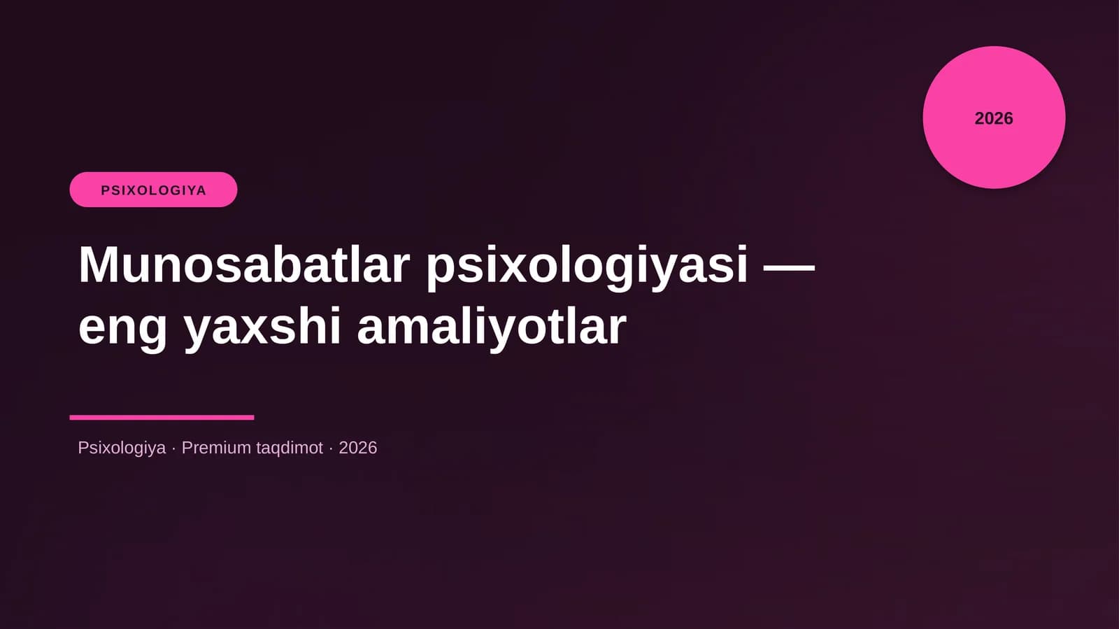 Munosabatlar psixologiyasi — eng yaxshi amaliyotlar