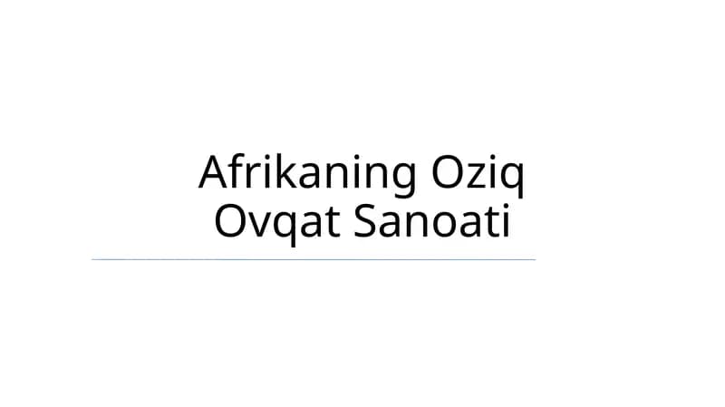 Afrikaning Oziq Ovqat Sanoati