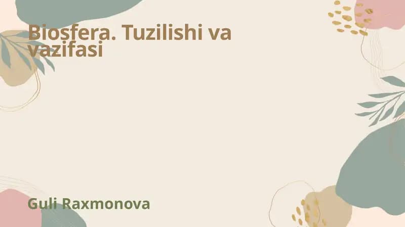 Biosfera. Tuzilishi va vazifasi