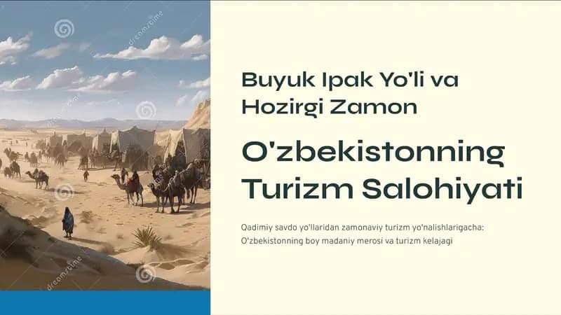 buyuk ipak yo'li va hozirgi zamon
