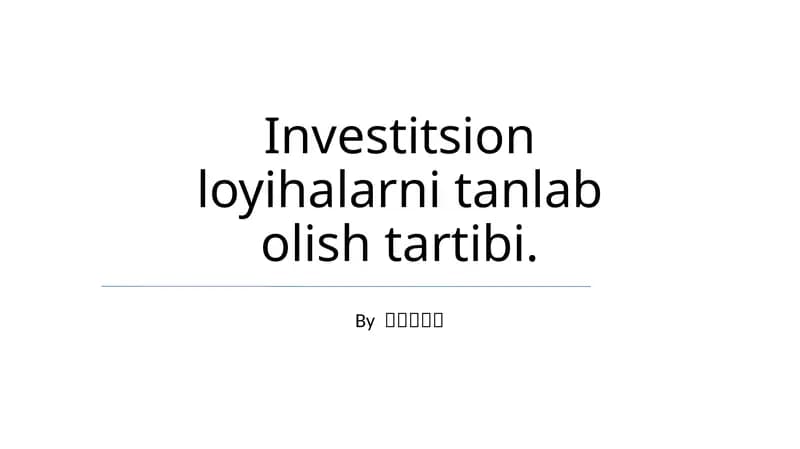 Investitsion loyihalarni tanlab olish tartibi