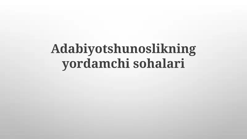 Adabiyotshunoslikning yordamchisohalari