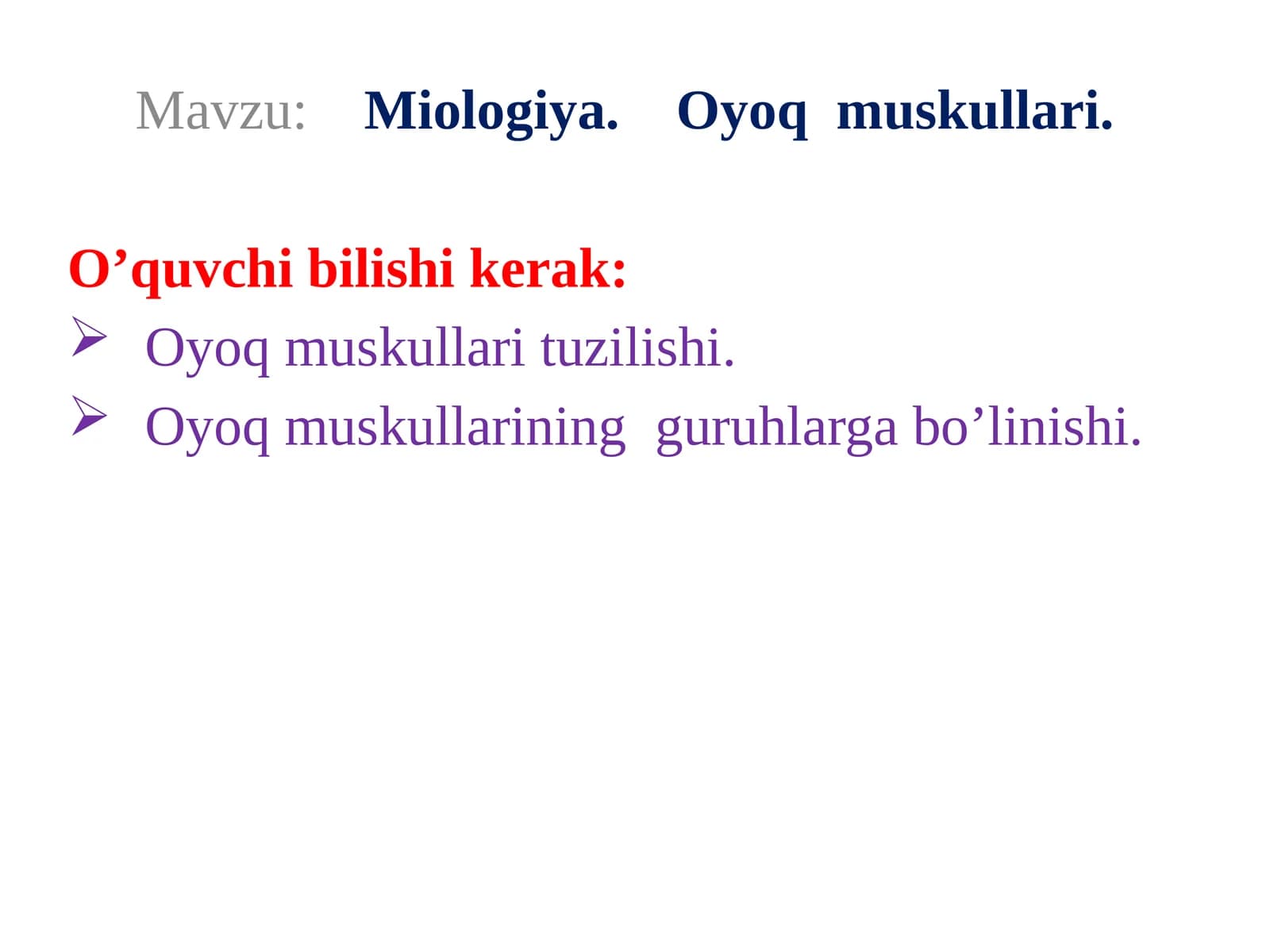Miologiya. Oyoq muskullari