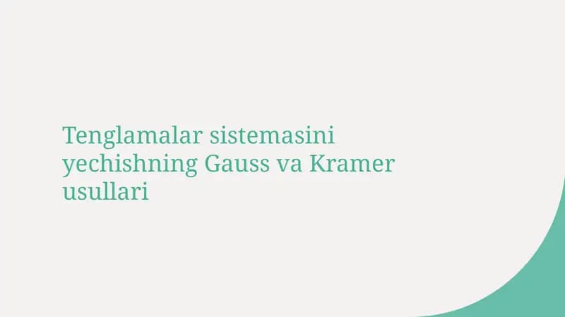 Tenglamalar sistemasini yechish usullari