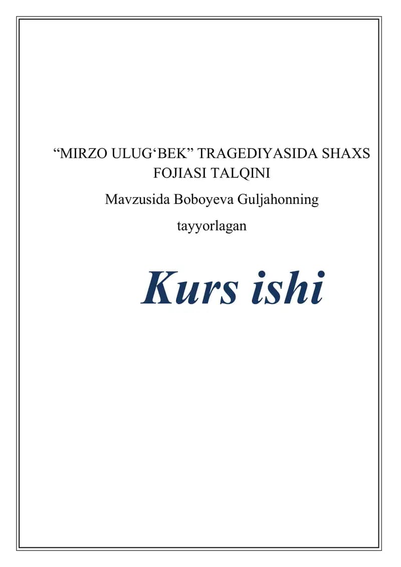 “MIRZO ULUG‘BEK” TRAGEDIYASIDA SHAXS    FOJIASI TALQINI