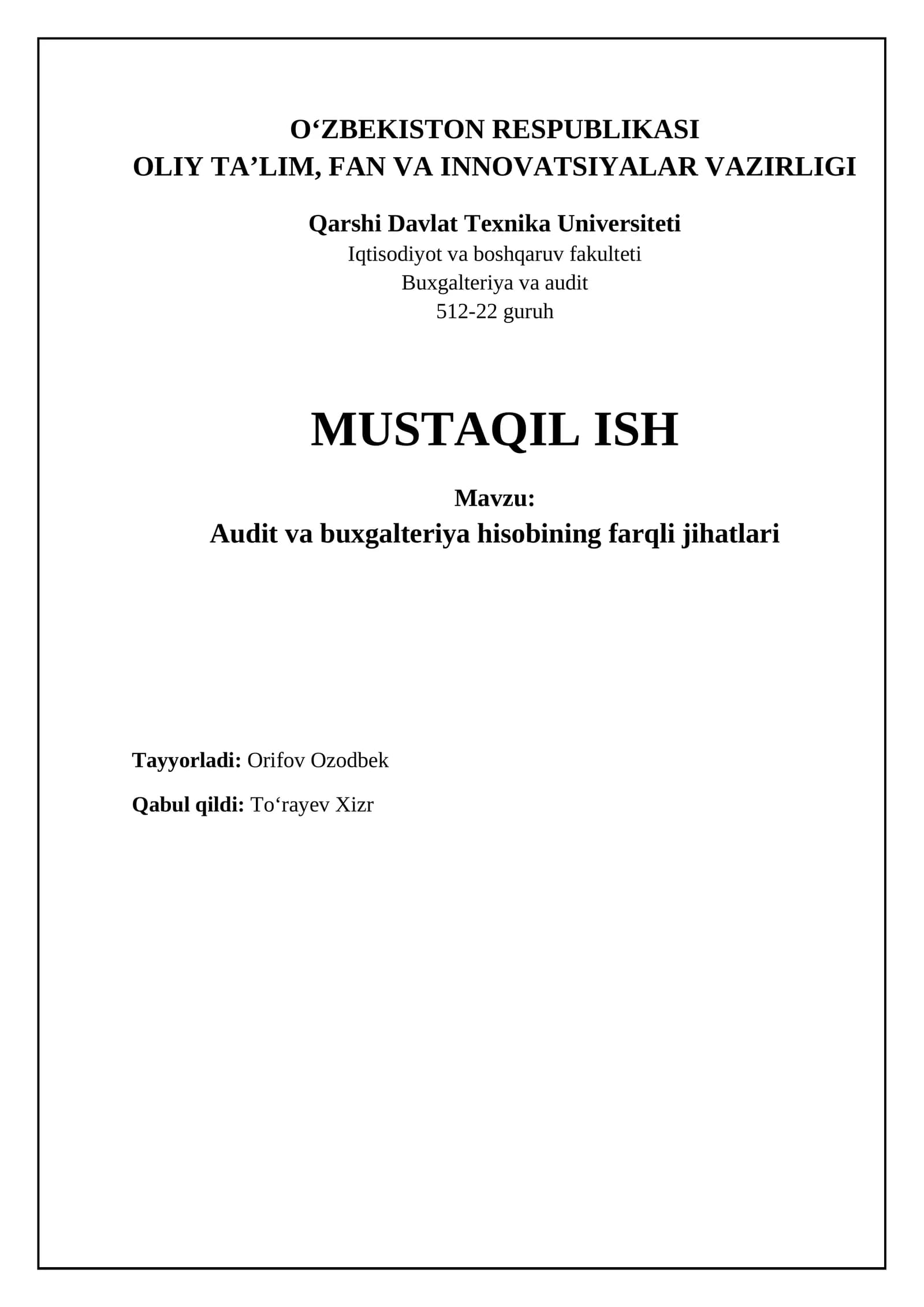 Audit va buxgalteriya hisobining farqli jihatlari