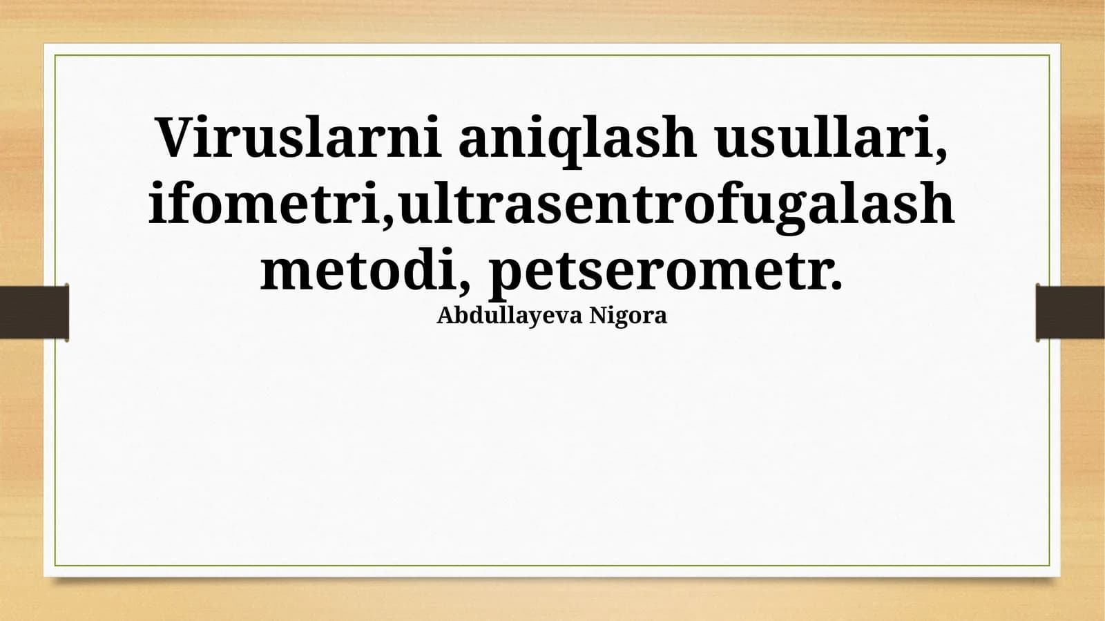 Viruslarni aniqlash usullari