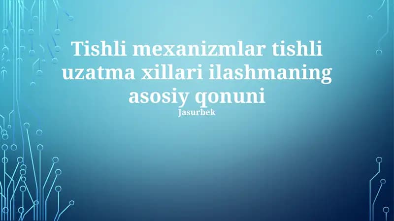 Tishli uzatma xillari ilash mexanizmlari