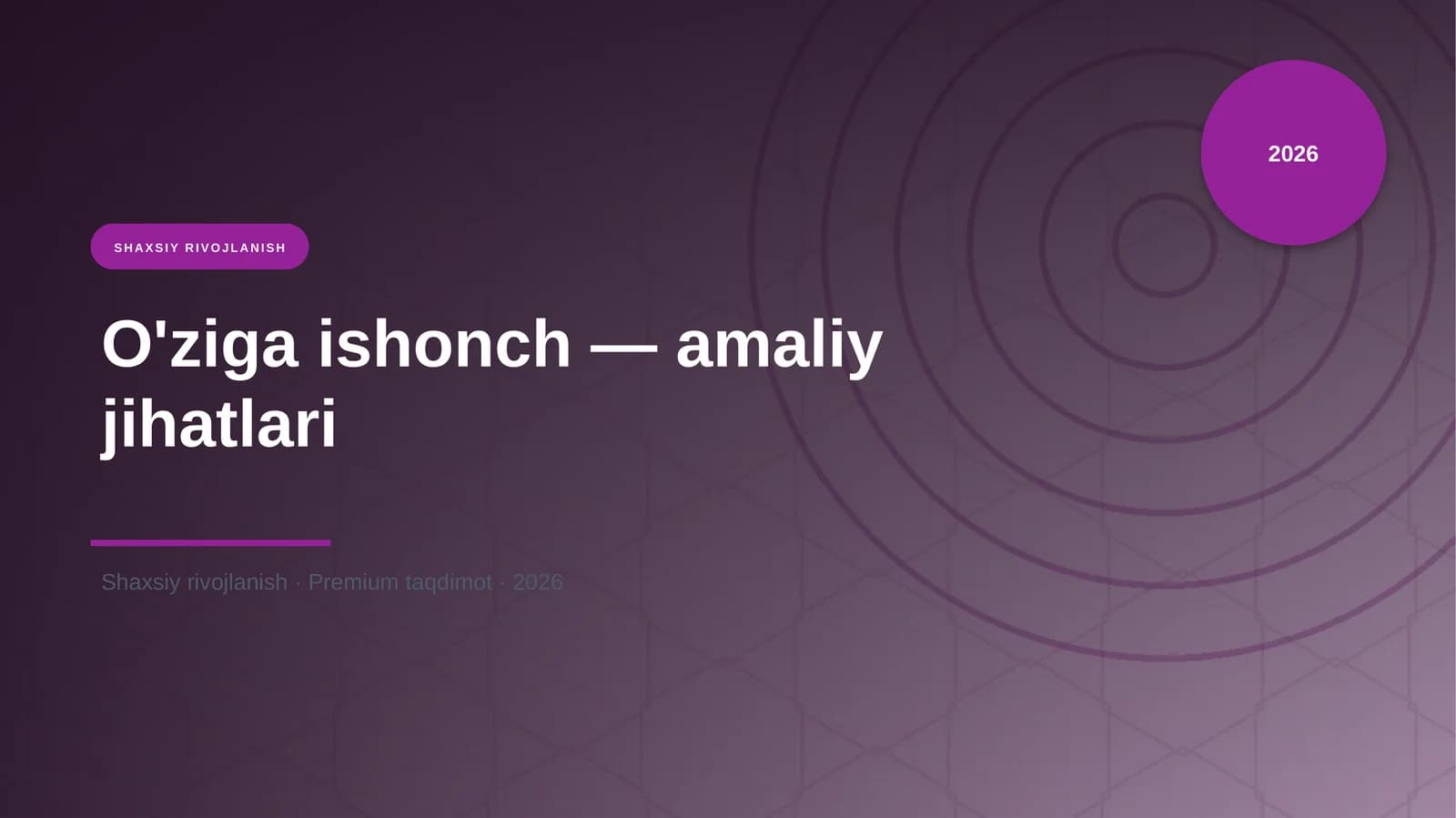 O'ziga ishonch — amaliy jihatlari