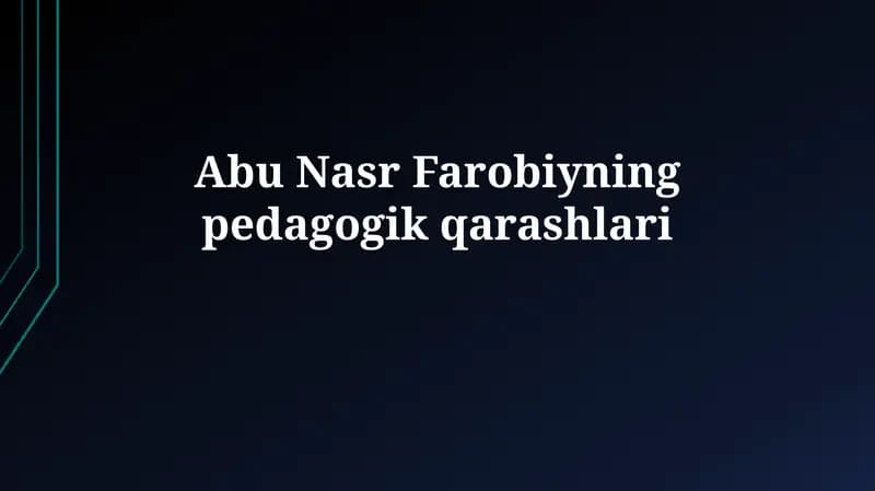 Abu Nasr Farobiyning pedagogik qarashlari