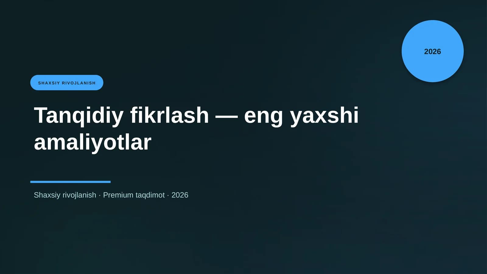 Tanqidiy fikrlash — eng yaxshi amaliyotlar