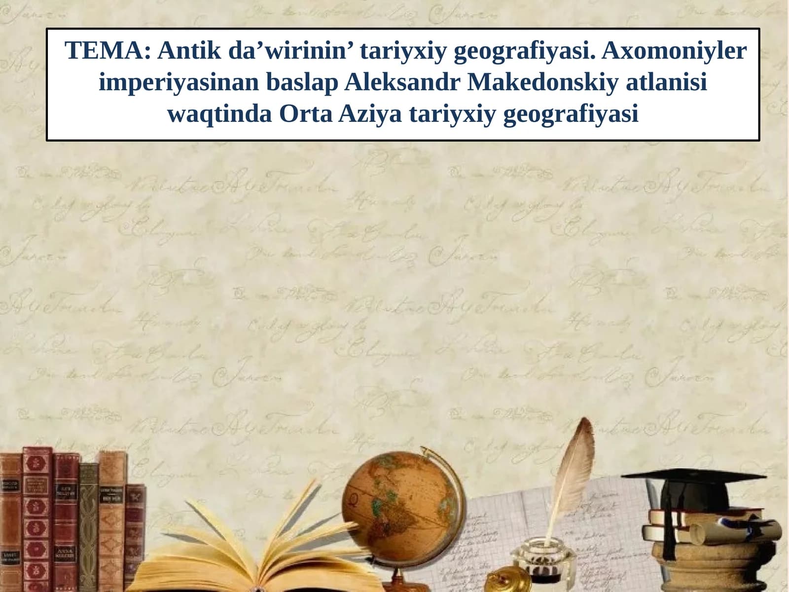 Antikda’wirinin’tariyxiygeografiyasi