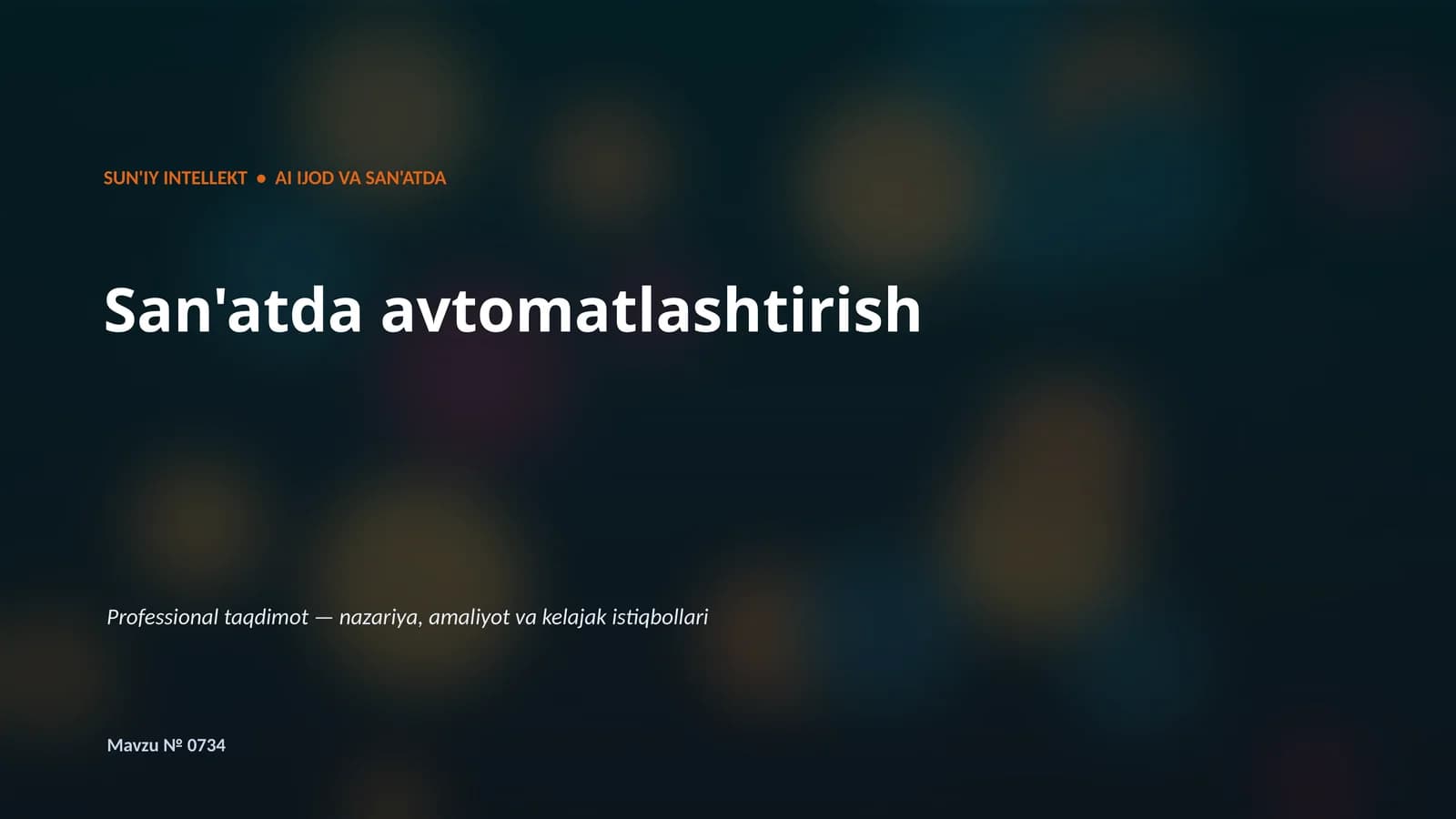 SUN'IY INTELLEKT • AI IJOD VA SAN'ATDA