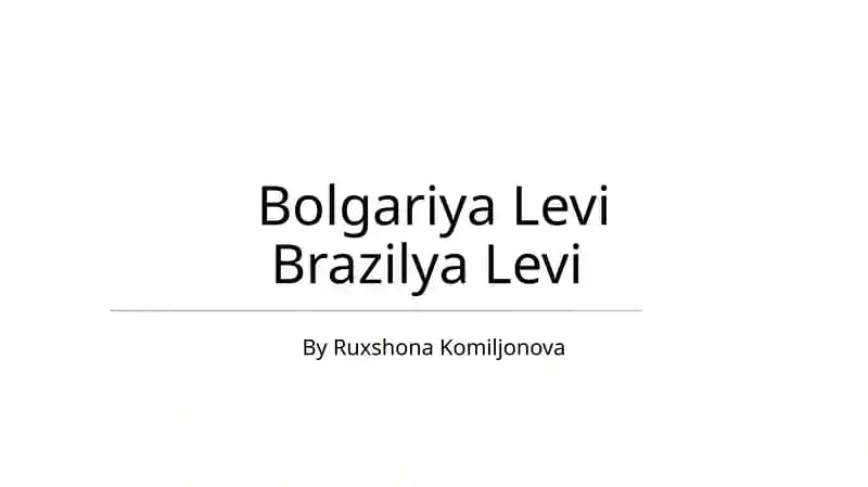 Bolgariya Levi Brazilya Levi
