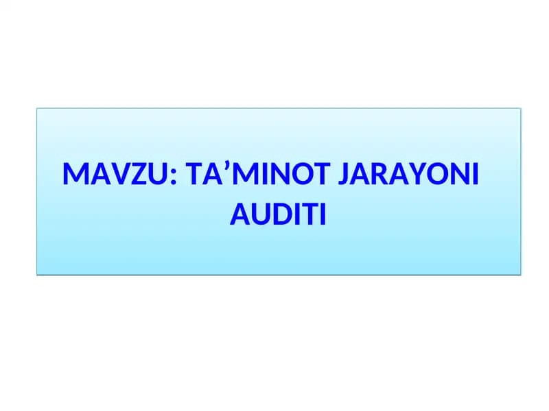 TA’MINOT JARAYONI AUDITI