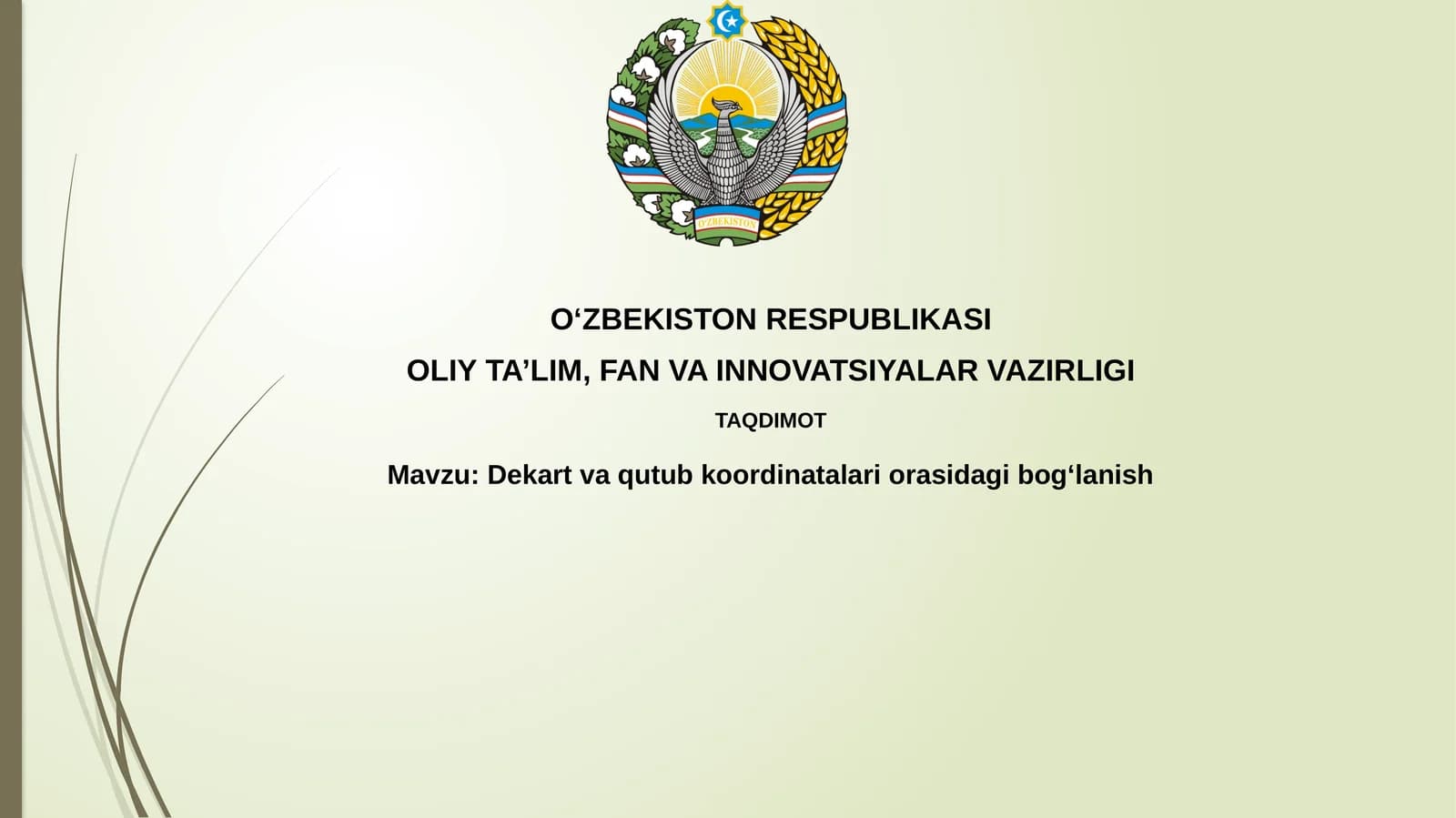 Dekart va kutub koordinatalari orasidagi bog‘lanish