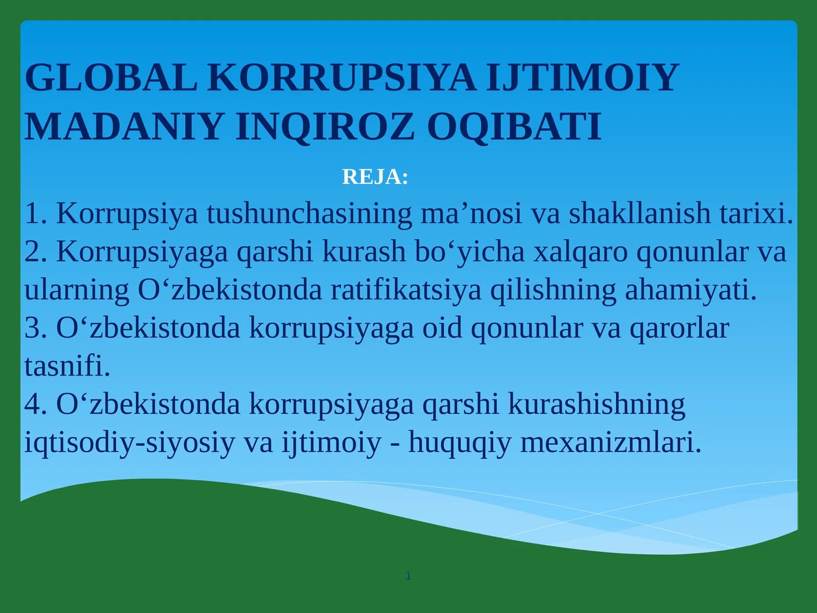 GLOBAL KORRUPSIYA IJTIMOIY MADANIY INQIROZ