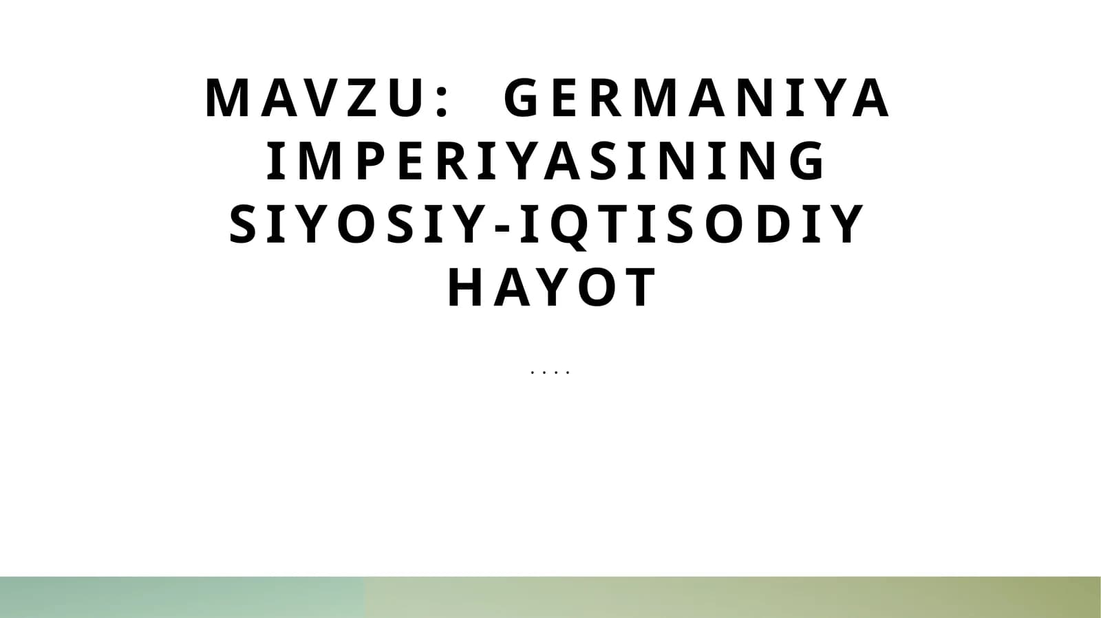 Germaniya imperiyasining siyosiy-iqtisodiy hayot