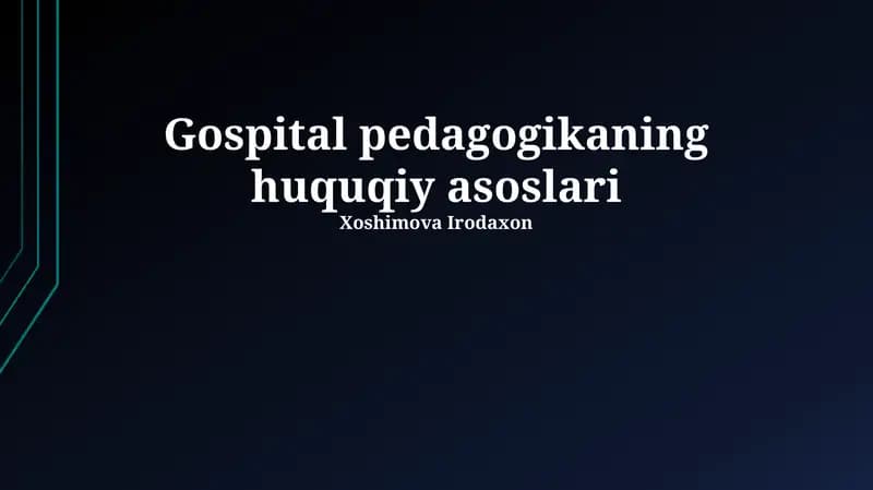 Gospital pedagogikaning huquqiy asoslari