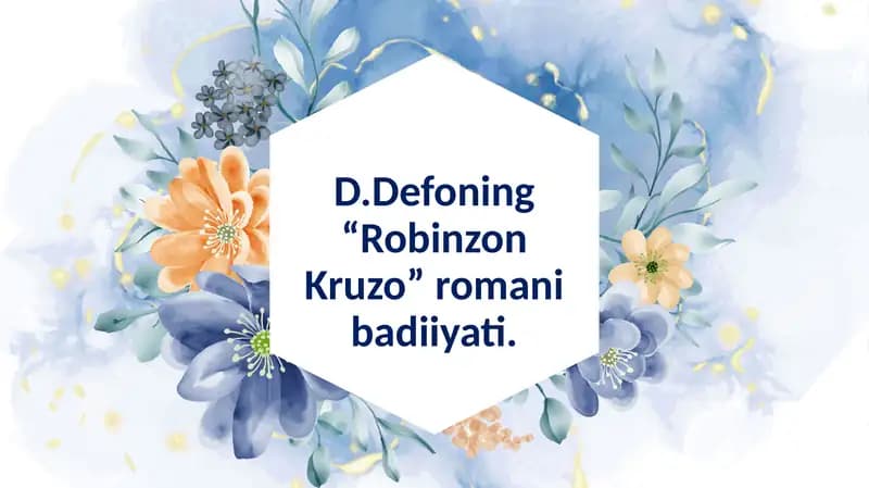 Defoning “Robinzon Kruzo” romani badiiyati