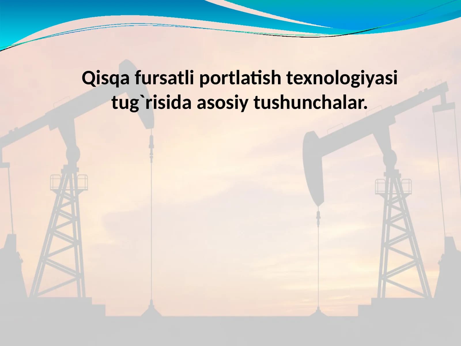 Qisqa fursatli portlatish texnologiyasi tug`risida asosiy tushunchalar