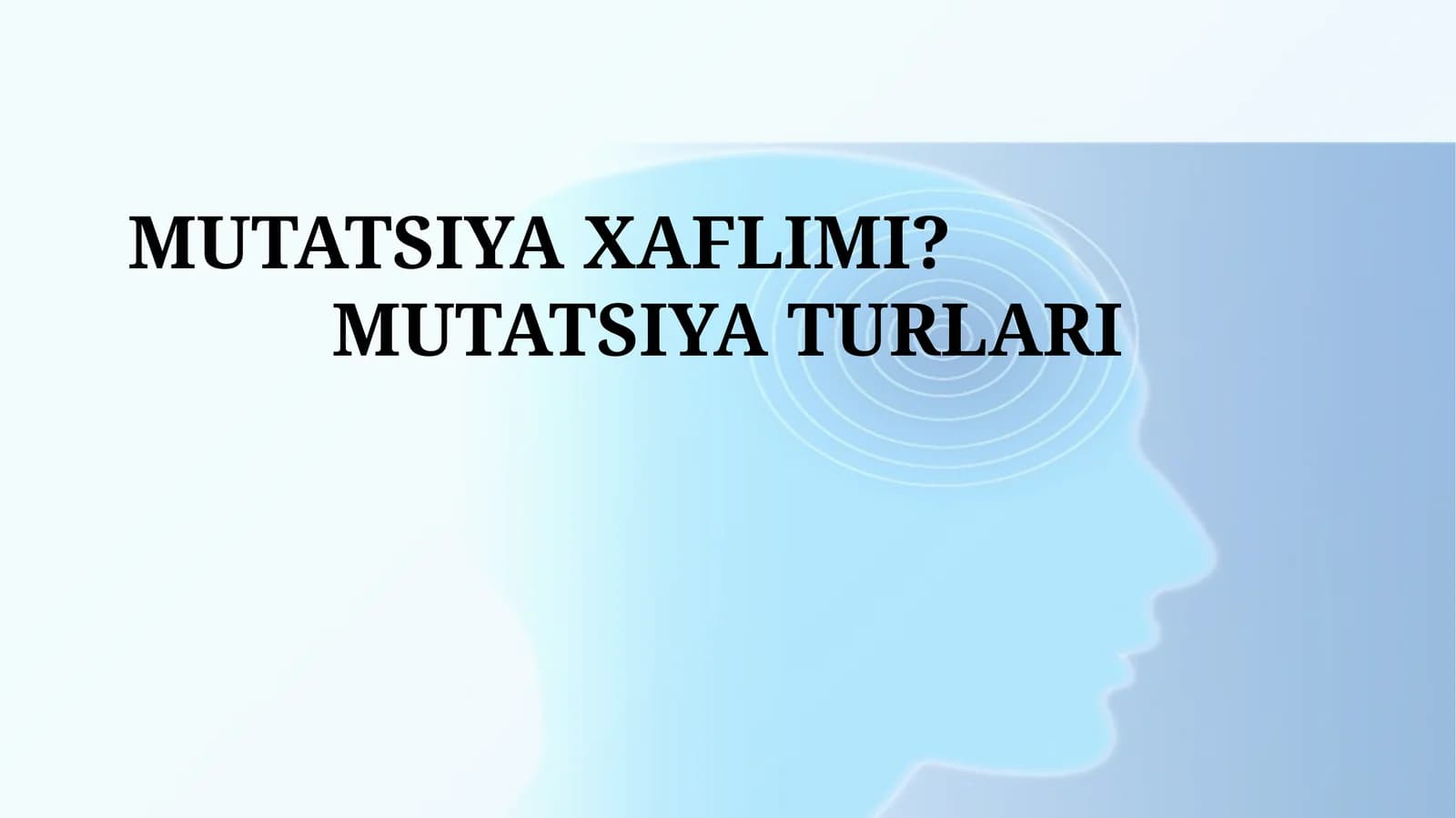 MUTATSIYA TURLARI
