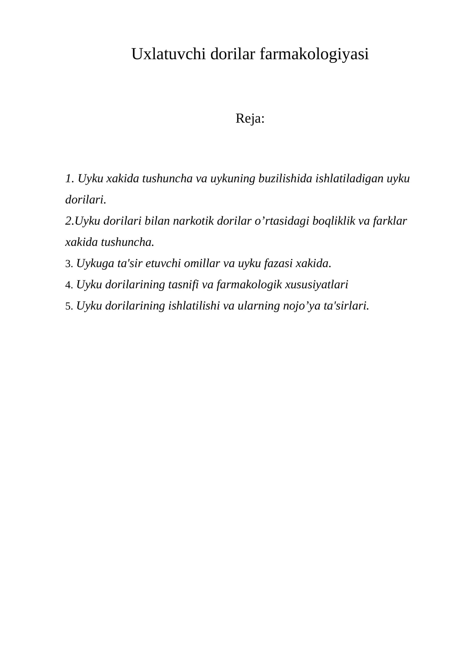 Uxlatuvchi dorilar farmakologiyasi