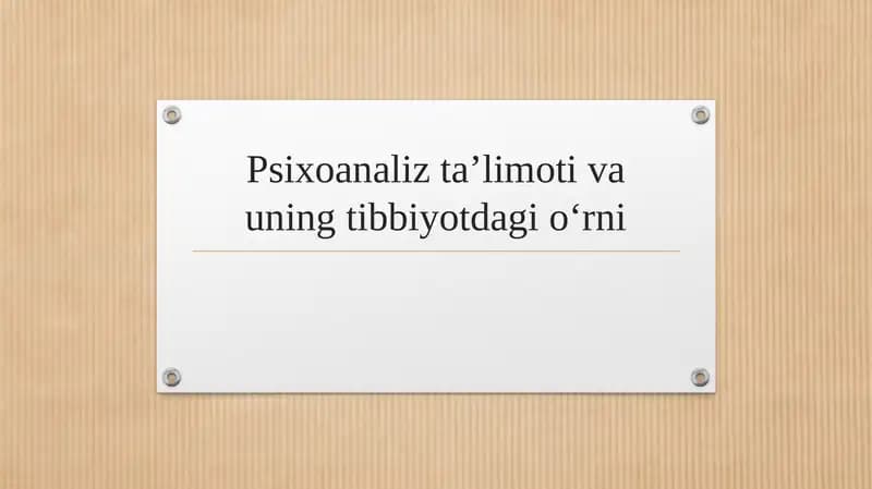 Psixoanaliz ta’limoti va uning tibbiyotdagi o‘rni