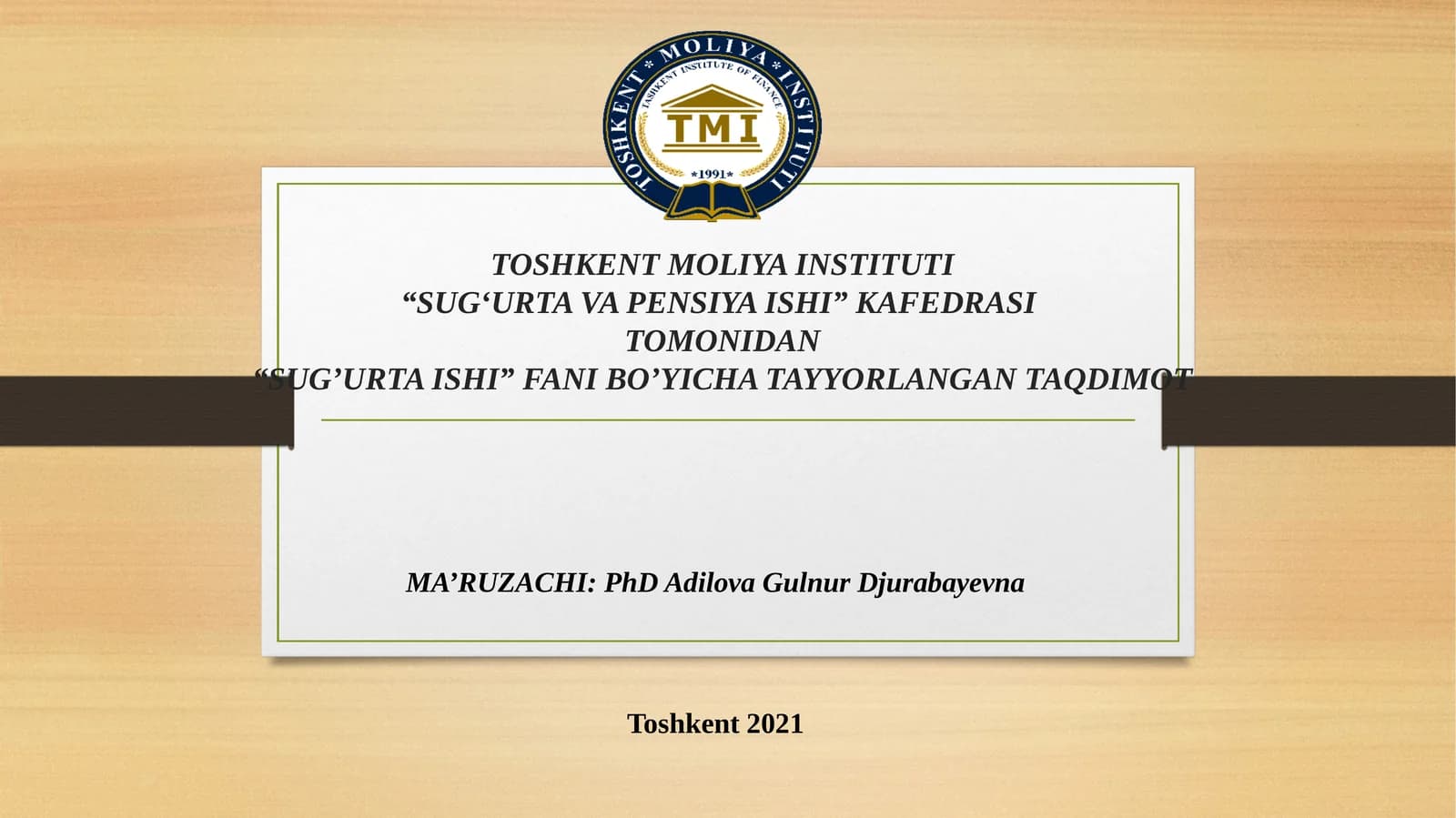 Sug‘urta ishi fanidan taqdimot