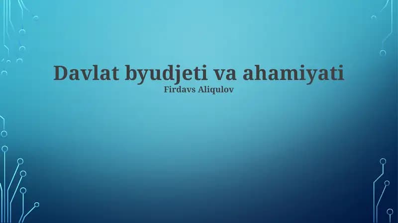 Davlat byudjeti va ahamiyati