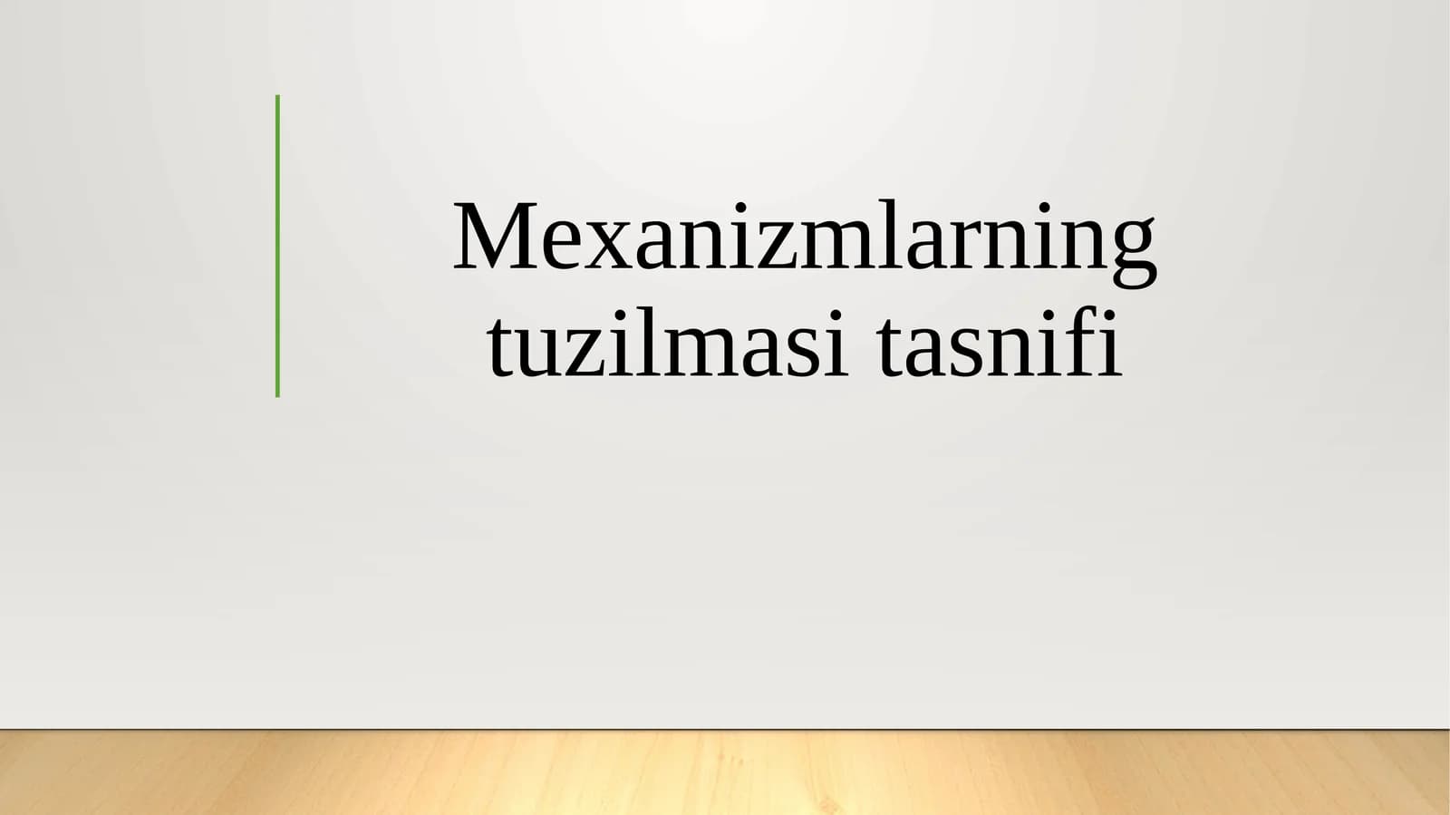 Mexanizmlarning tuzilmasi tasnifi