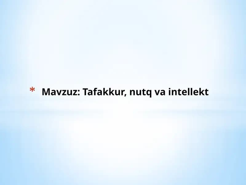 Tafakkur, nutq va intellekt