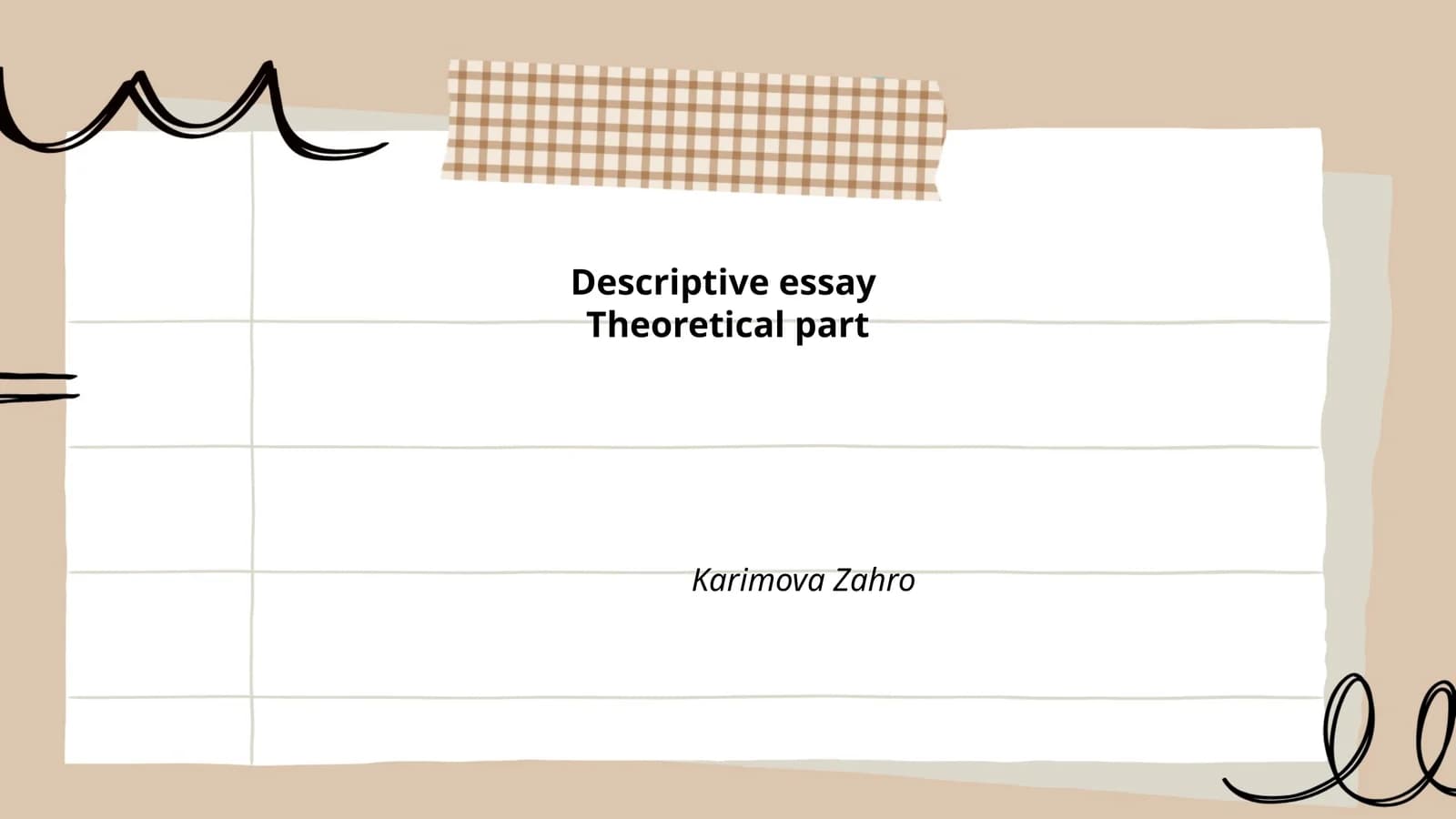 Descriptive essay - Theoretical part