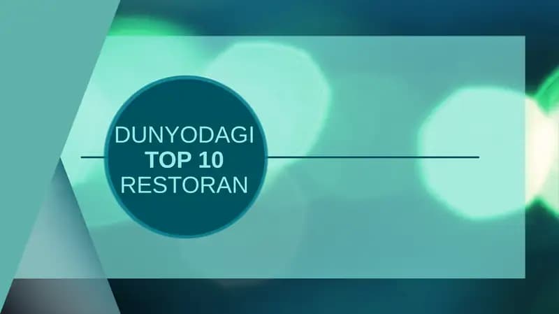 DUNYODAGI 10 TOP RESTORANLAR