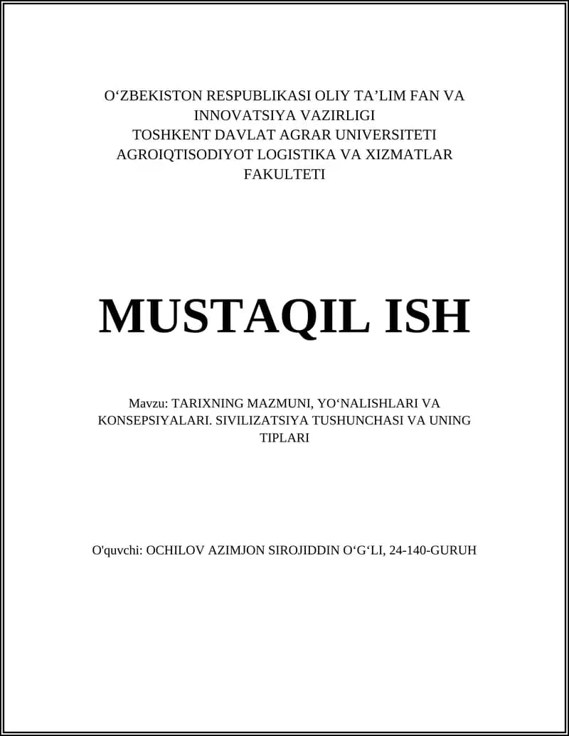 TARIXNING MAZMUNI, YOʻNALISHLARI VA KONSEPSIYALARI