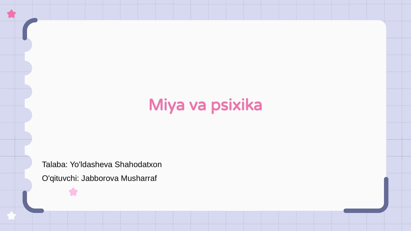 Miya va psixika